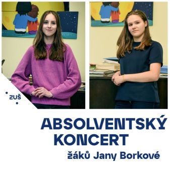 Absolventský koncert Šárky Moravcové a Justýny Bláhové