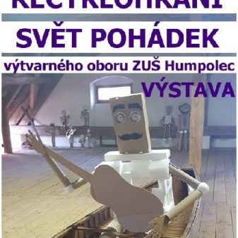 Výstava Recyklohraní, 7. 8. - 31. 10. 2017, zámek Žirovnice